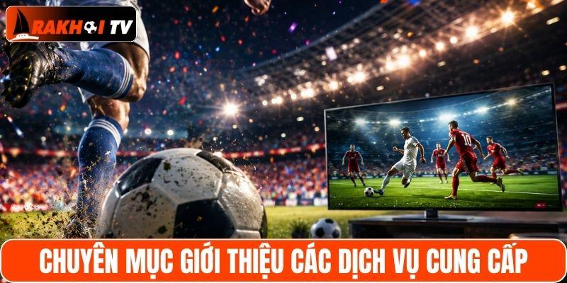 Chuyên mục giới thiệu các dịch vụ cung cấp